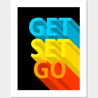 Get set go Posters and Art